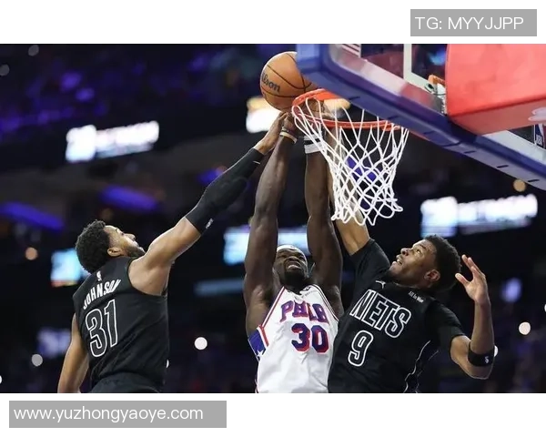 费城76人与布鲁克林篮网激战四节上演逆转好戏全场高潮不断